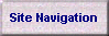 Takes you to Site Map Navigation Buttons